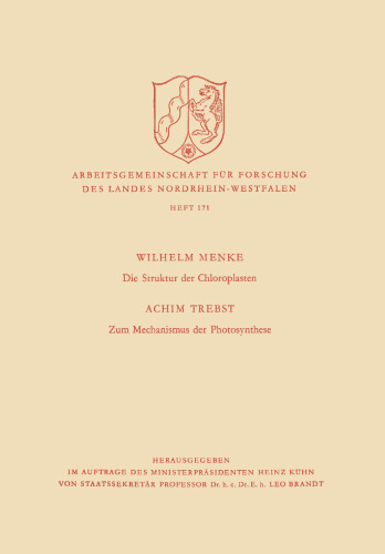 Die Struktur der Chloroplasten. Zum Mechanismus der Photosynthese