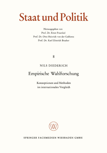 Empirische Wahlforschung: Konzeptionen und Methoden im internationalen Vergleich