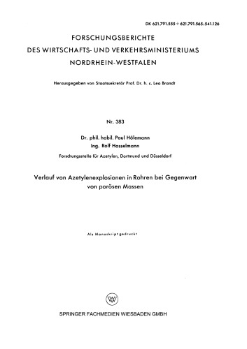 Verlauf von Azetylenexplosionen in Rohren bei Gegenwart von porösen Massen