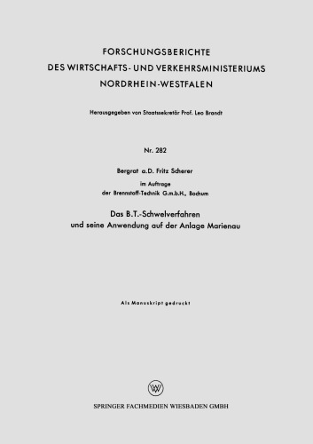 Das B.T.-Schwelverfahren und seine Anwendung auf der Anlage Marienau