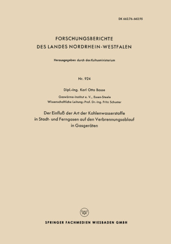 Der Einfluß der Art der Kohlenwasserstoffe in Stadt- und Ferngasen auf den Verbrennungsablauf in Gasgeräten