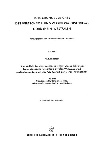 Der Einfluß des Austausches gleicher Gaskochbrenner bzw. Gaskochbrennerteile auf den Wirkungsgrad und insbesondere auf den CO-Gehalt der Verbrennungsgase: Aus dem Gaswärme-Institut Langenberg (Rhld.)