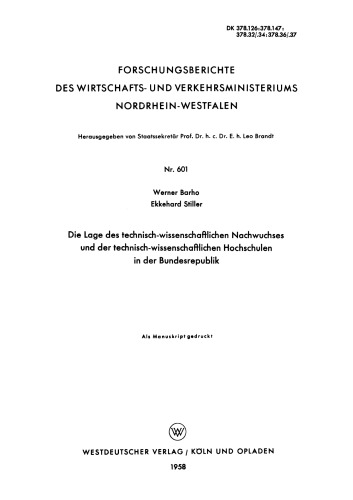 Die Lage des technisch-wissenschaftlichen Nachwuchses und der technisch-wissenschaftlichen Hochschulen in der Bundesrepublik