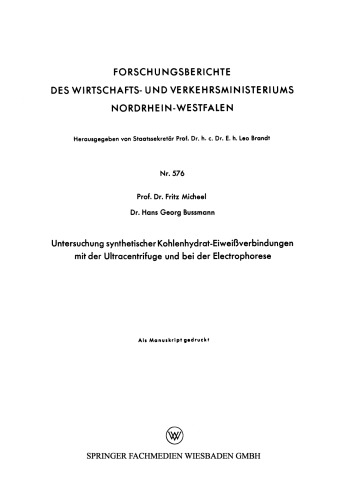 Untersuchung synthetischer Kohlenhydrat-Eiweißverbindungen mit der Ultracentrifuge und bei der Electrophorese