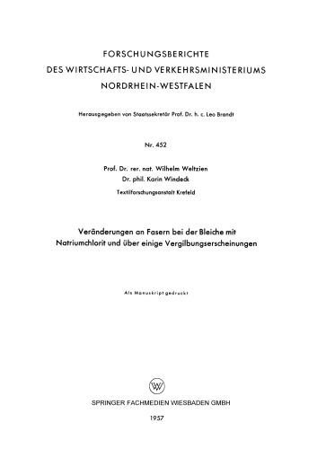 Veränderungen an Fasern bei der Bleiche mit Natriumchlorit und über einige Vergilbungserscheinungen