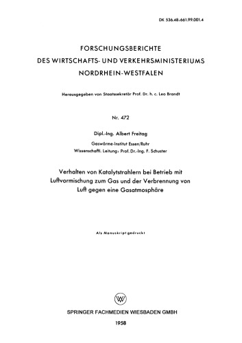 Verhalten von Katalytstrahlern bei Betrieb mit Luftvormischung zum Gas and der Verbrennung von Luft gegen eine Gasatmosphäre