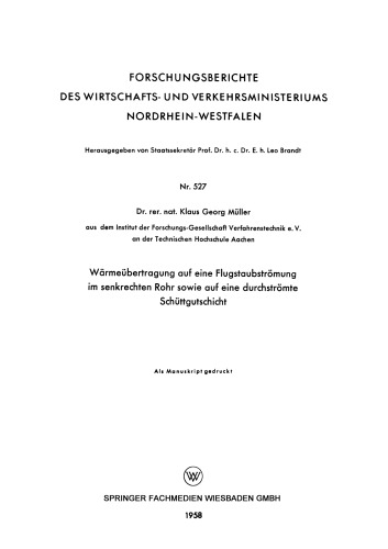 Wärmeübertragung auf eine Flugstaubströmung im senkrechten Rohr sowie auf eine durchströmte Schüttgutschicht