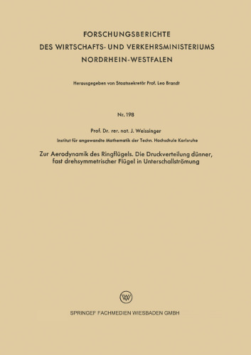 Zur Aerodynamik des Ringflügels. Die Druckverteilung dünner, fast drehsymmetrischer Flügel in Unterschallströmung