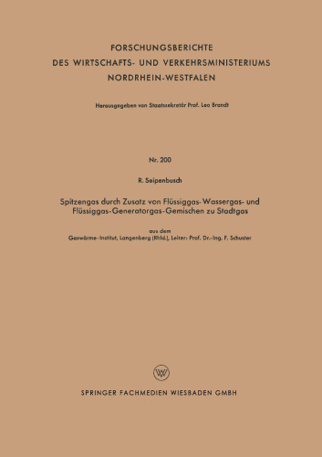 Spitzengas durch Zusatz von Flüssiggas- Wassergas- und Flüssiggas-Generatorgas-Gemischen zu Stadtgas