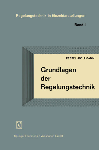 Grundlagen der Regelungstechnik: Ein Lehrbuch für Studierende und Ingenieure