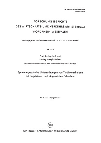 Spannungsoptische Untersuchungen von Turbinenscheiben mit angefrästen und eingesetzten Schaufeln