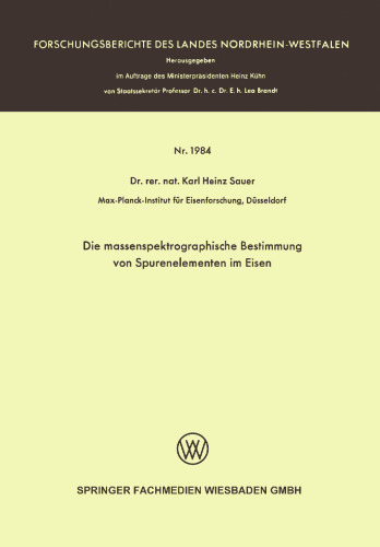 Die massenspektrographische Bestimmung von Spurenelementen im Eisen