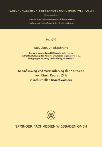 Beeinflussung und Verminderung der Korrosion von Eisen, Kupfer, Zink in industriellen Brauchwässern