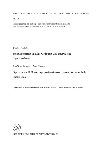 Besselpotentiale gerader Ordnung und äquivalente Lipschitzräume. Operatorenkalkül von Approximationsverfahren fastperiodischer Funktionen