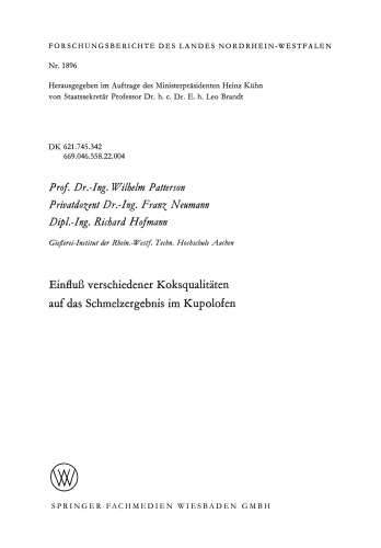 Einfluß verschiedener Koksqualitäten auf das Schmelzergebnis im Kupolofen