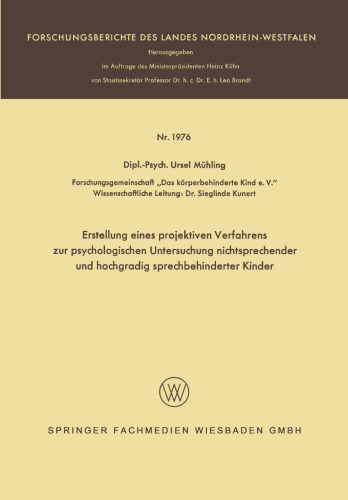 Erstellung eines projektiven Verfahrens zur psychologischen Untersuchung nichtsprechender und hochgradig sprechbehinderter Kinder