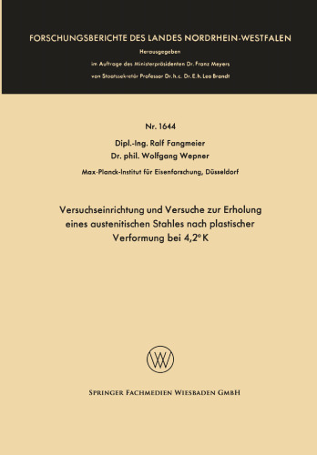 Versuchseinrichtung und Versuche zur Erholung eines austenitischen Stahles nach plastischer Verformung bei 4,2° K