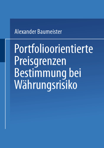 Portfolioorientierte Preisgrenzenbestimmung bei Währungsrisiko