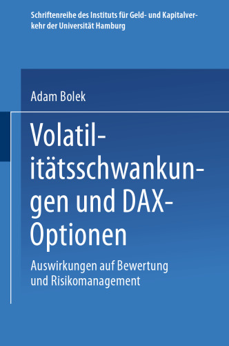 Volatilitätsschwankungen und DAX-Optionen: Auswirkungen auf Bewertung und Risikomanagement