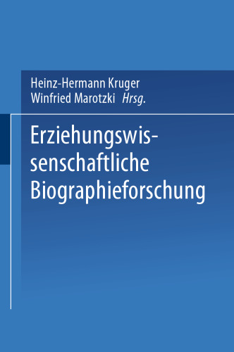 Erziehungswissenschaftliche Biographieforschung