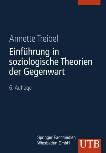 Einführung in soziologische Theorien der Gegenwart