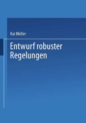 Entwurf robuster Regelungen