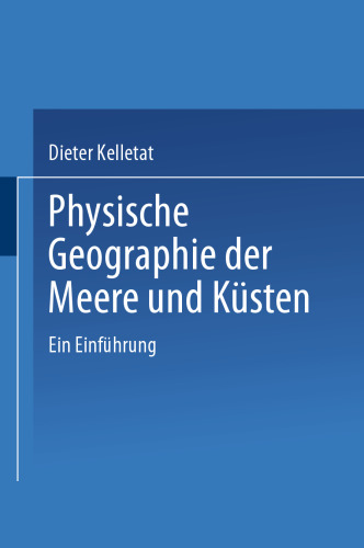 Physische Geographie der Meere und Küsten: Eine Einführung