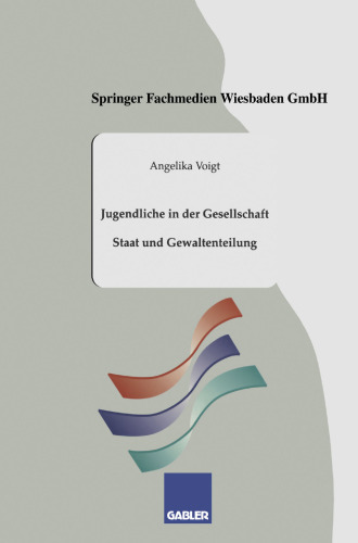 Jugendliche in der Gesellschaft: Staat und Gewaltenteilung