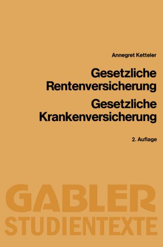 Gesetzliche Rentenversicherung, Gesetzliche Krankenversicherung