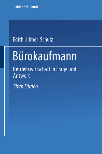 Bürokaufmann: Betriebswirtschaft in Frage und Antwort