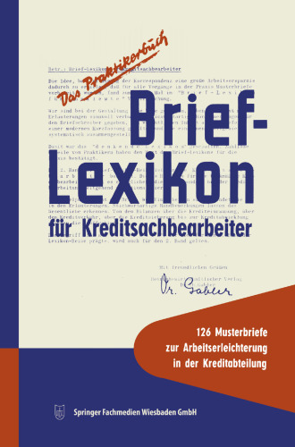 Brief-Lexikon für Kreditsachbearbeiter: Ein Handbuch für die bankmäßige Kreditbearbeitung