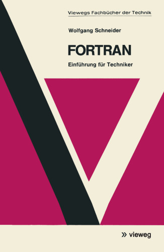 Fortran: Einführung für Techniker