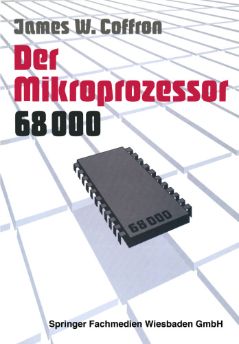 Der Mikroprozessor 68000: Anwendung und Fehlersuche