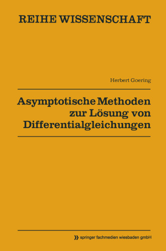 Asymptotische Methoden zur Lösung von Differentialgleichungen