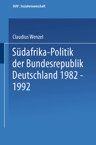 Südafrika-Politik der Bundesrepublik Deutschland 1982 – 1992: Politik gegen Apartheid?