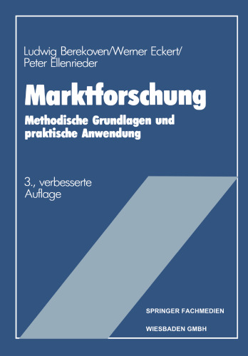 Marktforschung: Methodische Grundlagen und praktische Anwendung