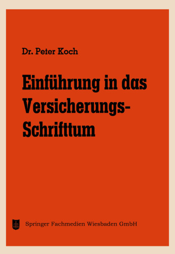 Einführung in das Versicherungs-Schrifttum