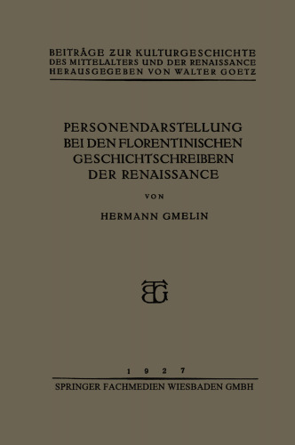 Personendarstellung bei den Florentinischen Geschichtschreibern der Renaissance