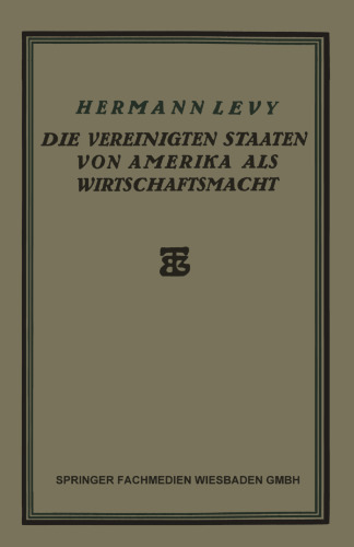 Die Vereinigten Staaten von Amerika als Wirtschaftsmacht