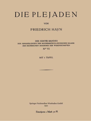 Die Plejaden: Der Abhandlungen der Mathematisch-Physischen Klasse der Sächsischen Akademie der Wissenschaften