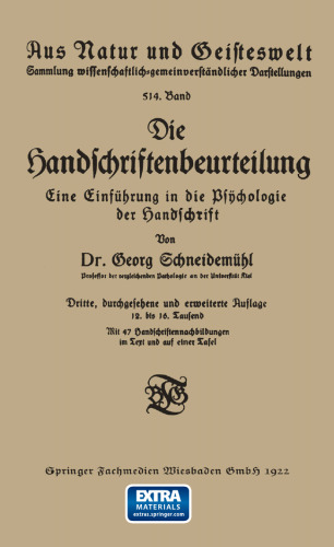 Die Handschriftenbeurteilung: Eine Einführung in die Psÿchologie der Handschrift