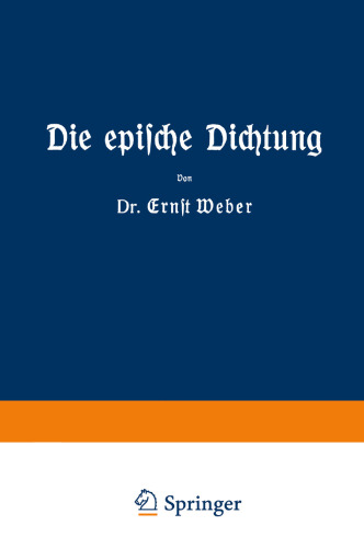 Die epische Dichtung: Zweiter und dritter Teil