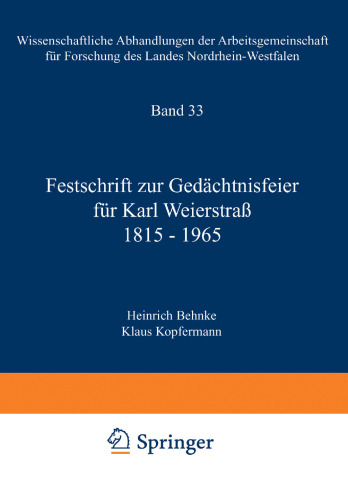 Festschrift zur Gedächtnisfeier für Karl Weierstraß 1815–1965