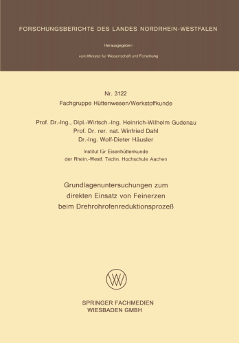 Grundlagenuntersuchungen zum direkten Einsatz von Feinerzen beim Drehrohrofenreduktionsprozeß