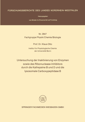 Untersuchung der Inaktivierung von Enzymen sowie des Ribonuclease-Inhibitors durch die Kathepsine B und D und die lysosomale Carboxypeptidase B