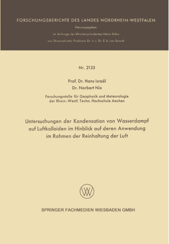 Untersuchungen der Kondensation von Wasserdampf auf Luftkolloiden im Hinblick auf deren Anwendung im Rahmen der Reinhaltung der Luft