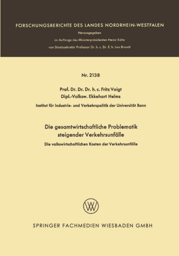 Die gesamtwirtschaftliche Problematik steigender Verkehrsunfälle: Die volkswirtschaftlichen Kosten der Verkehrsunfälle