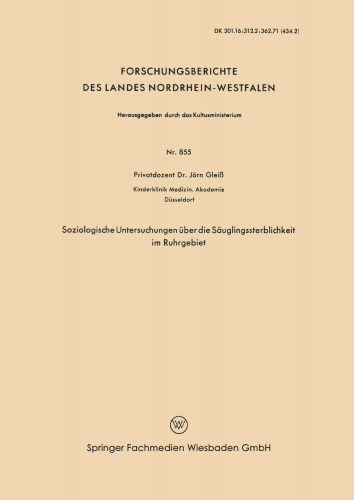 Soziologische Untersuchungen über die Säuglingssterblichkeit im Ruhrgebiet