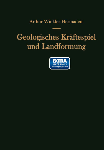 Geologisches Kräftespiel und Landformung: Grundsätzliche Erkenntnisse zur Frage junger Gebirgsbildung und Landformung