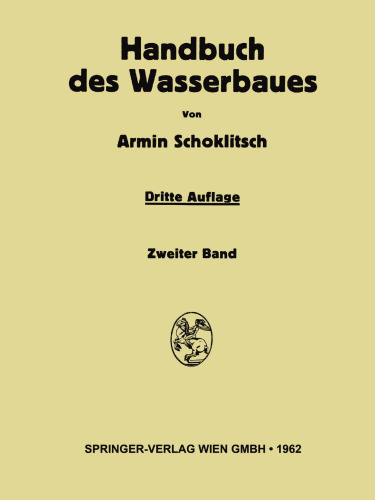 Handbuch des Wasserbaues: Zweiter Band